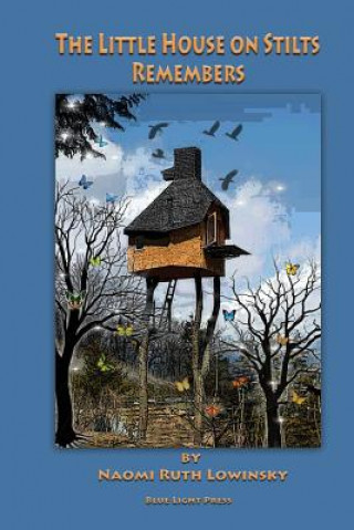 Βιβλίο Little House On Stilts Remembers Naomi Ruth Lowinsky