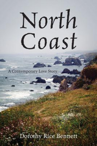 Kniha North Coast Dorothy Rice Bennett