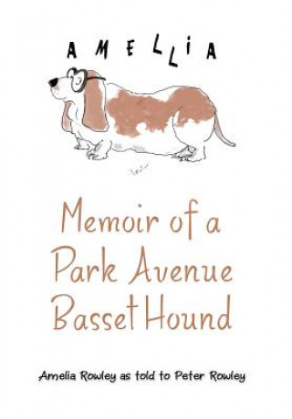 Carte Memoir of a Park Avenue Basset Hound Amelia Rowley