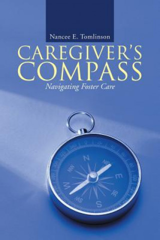 Livre Caregiver's Compass Nancee E Tomlinson