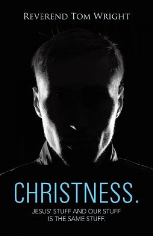 Kniha Christness. Reverend Tom Wright