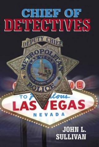 Kniha Chief of Detectives John L Sullivan