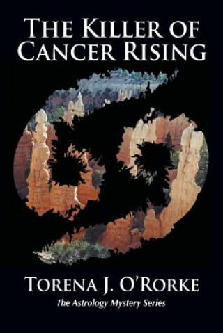 Kniha Killer of Cancer Rising Torena J O'Rorke