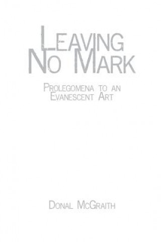 Kniha Leaving No Mark Donal McGraith