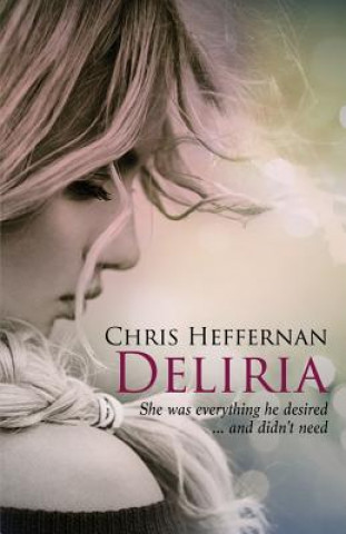 Libro Deliria Chris Heffernan