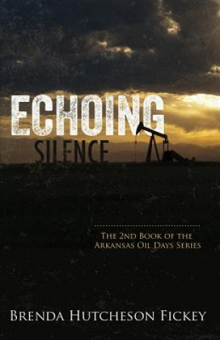 Kniha Echoing Silence Brenda Hutcheson Fickey