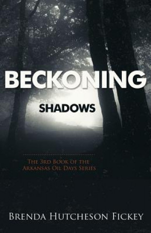 Książka Beckoning Shadows Brenda Hutcheson Fickey