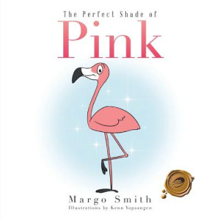 Livre Perfect Shade of Pink Margo Smith