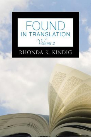 Book Found in Translation Volume 2 Rhonda K Kindig