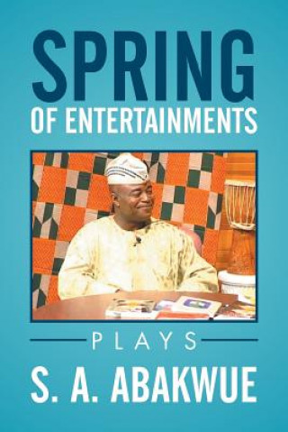Книга Spring of Entertainments S a Abakwue