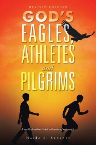 Książka God's Eagles, Athletes and Pilgrims Haide S Sanchez