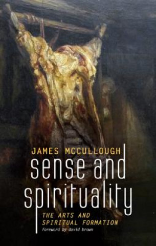 Kniha Sense and Spirituality James McCullough