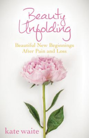 Livre Beauty Unfolding Kate Waite