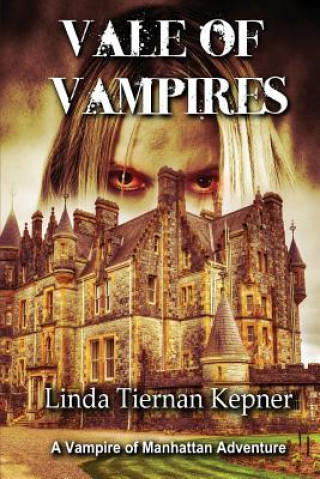 Könyv Vale of Vampires Linda Tiernan Kepner