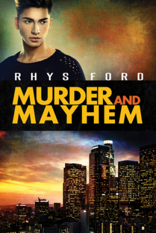 Book Murder and Mayhem Rhys Ford