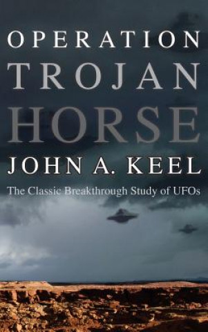 Книга Operation Trojan Horse John Keel