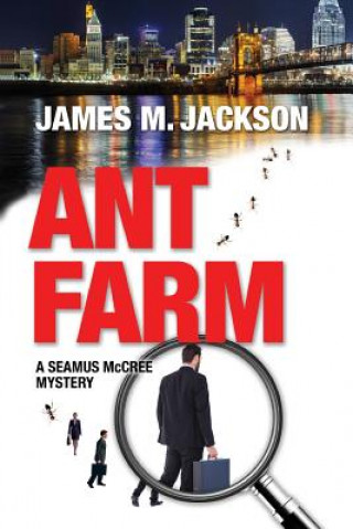Kniha Ant Farm James M Jackson
