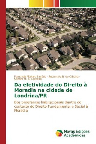 Carte Da efetividade do Direito a Moradia na cidade de Londrina/PR Martins Simoes Fernanda
