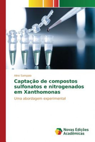 Kniha Captacao de compostos sulfonatos e nitrogenados em Xanthomonas Sampaio Aline