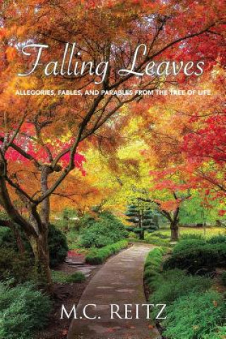 Книга Falling Leaves M C Reitz