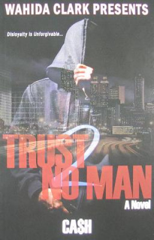 Книга Trust No Man 2 Ca$h