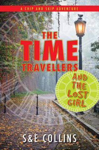 Książka Time Travellers and the Lost Girl E Collins