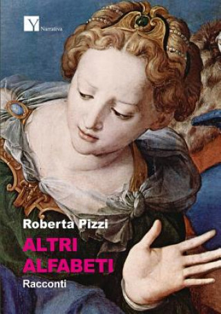 Knjiga Altri Alfabeti Roberta Pizzi