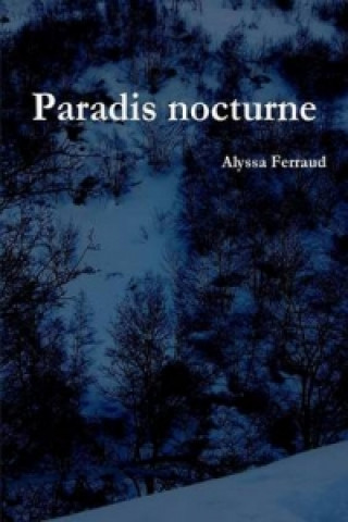Könyv Paradis Nocturne Alyssa Ferraud