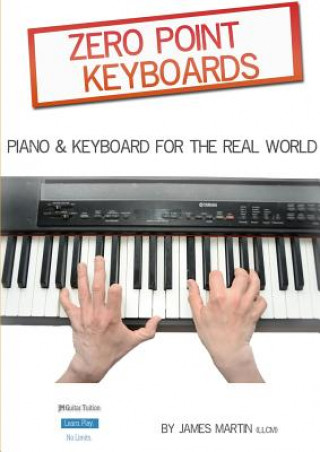 Kniha Zero Point Keyboards James Martin