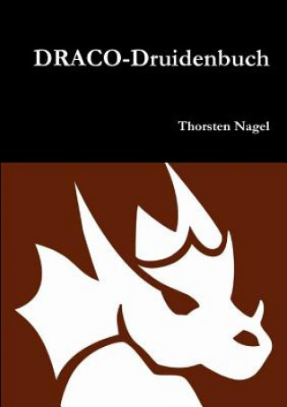 Carte Draco-Druidenbuch Thorsten Nagel