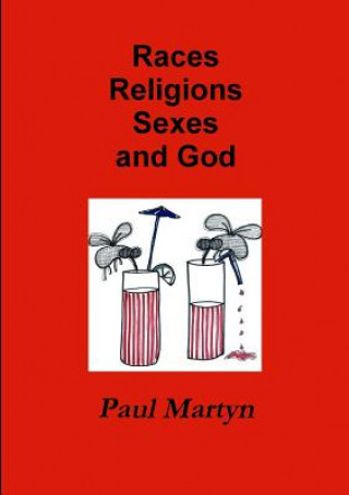 Carte Races Religions Sexes and God Paul Martyn
