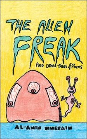 Libro Alien Freak Al-Amin Hussain