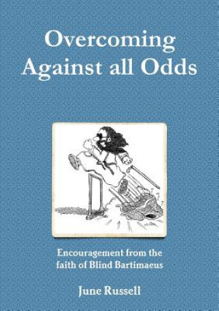 Buch Overcoming Against All Odds June Russell