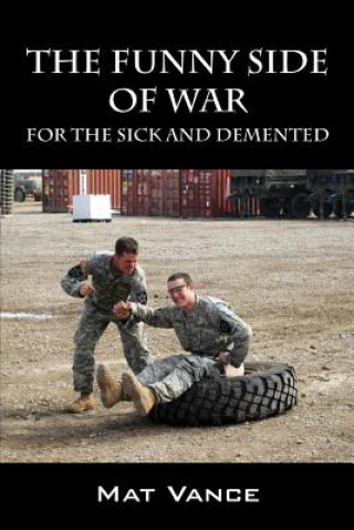 Könyv Funny Side of War Mat Vance