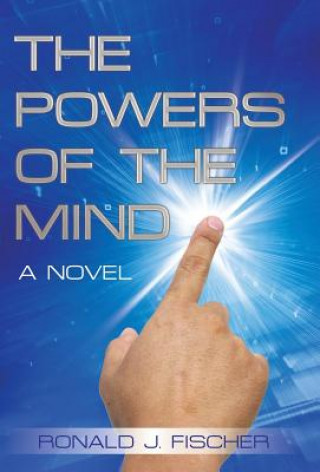 Book Powers of the Mind Ronald J Fischer