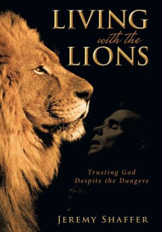 Könyv Living with the Lions Jeremy Shaffer