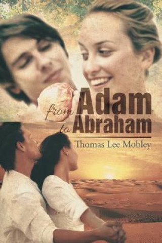 Book From Adam to Abraham Thomas Lee Mobley