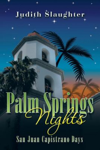 Kniha Palm Springs Nights Judith Slaughter