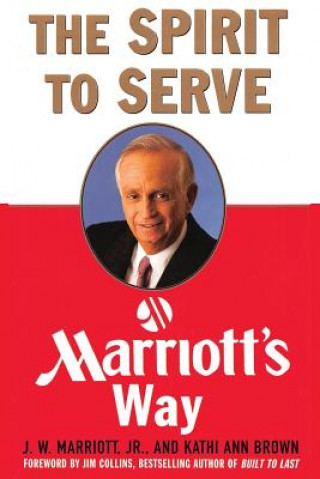 Книга Spirit to Serve J. W. Marriott
