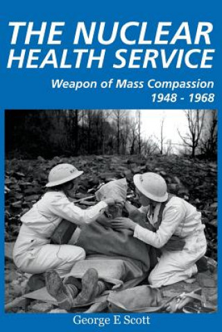 Knjiga Nuclear Health Service George E. Scott