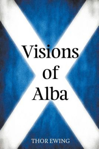 Kniha Visions of Alba Thor Ewing