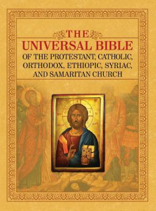 Книга Universal Bible of the Protestant, Catholic, Orthodox, Ethiopic, Syriac, and Samaritan Church Joseph Lumpkin