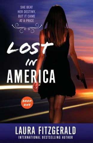 Kniha Lost In America (Book One, Episodes 1-3) Laura Fitzgerald