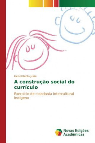 Buch construcao social do curriculo Bento Juliao Geisel