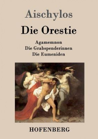 Kniha Die Orestie Aischylos