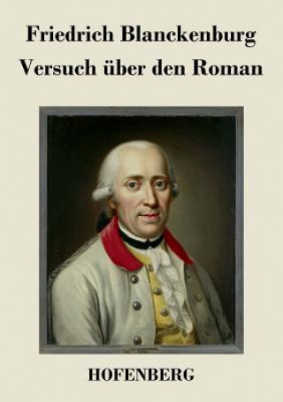 Libro Versuch uber den Roman Friedrich Blanckenburg