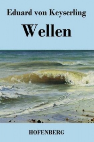 Buch Wellen Eduard Von Keyserling