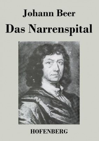 Книга Narrenspital Johann Beer