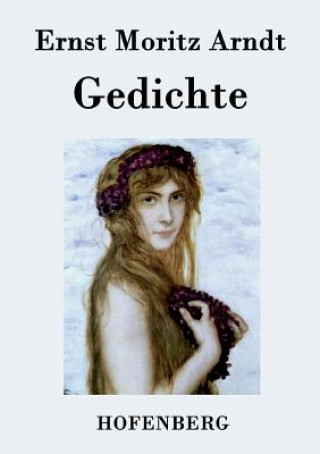 Livre Gedichte Ernst Moritz Arndt