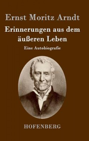 Książka Erinnerungen aus dem ausseren Leben Ernst Moritz Arndt